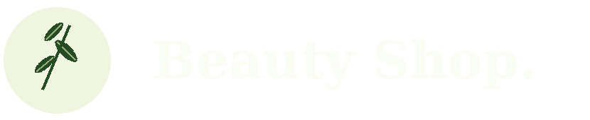 Beauty Shop.
